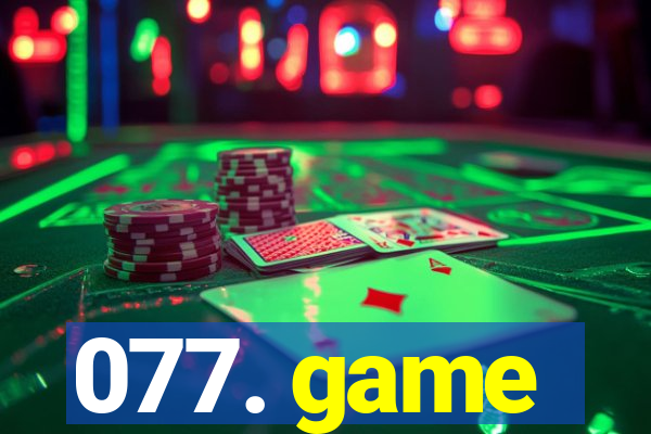 077. game